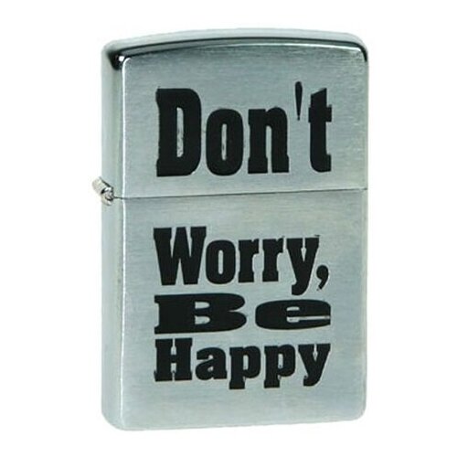 Zippo  Zippo 200 Don't Worry,  4199